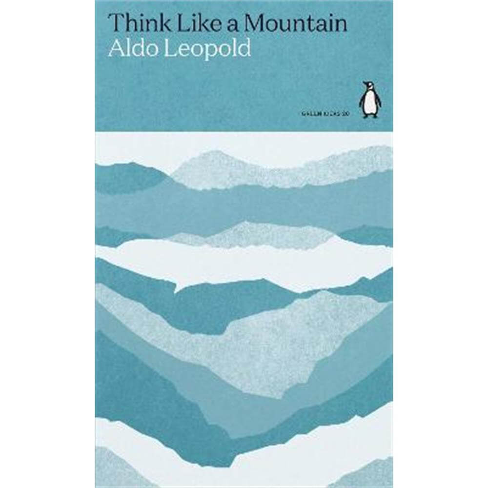 Think Like a Mountain (Paperback) - Aldo Leopold